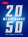 Megachange (eBook): The World in 2050